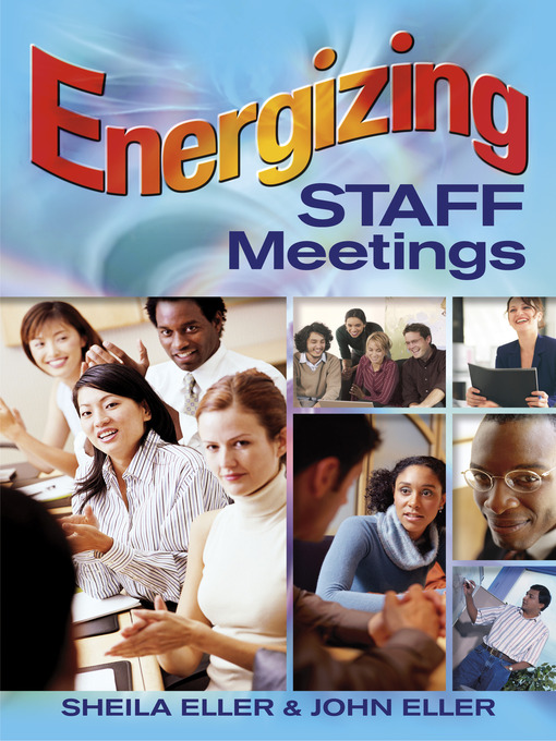 Title details for Energizing Staff Meetings by Sheila Eller - Available